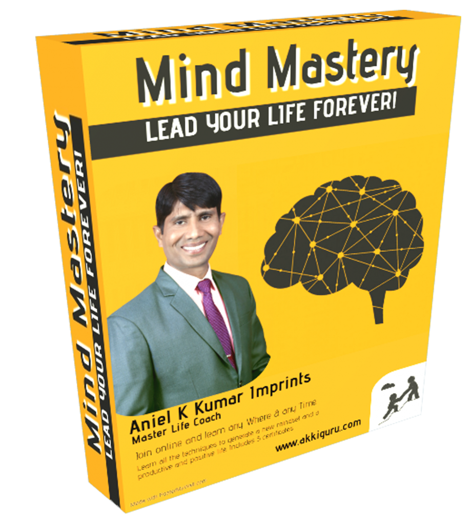 Mind Mastery Course - Aniel K Kumar